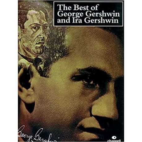 The best of George Gershwin and Ira Gershwin