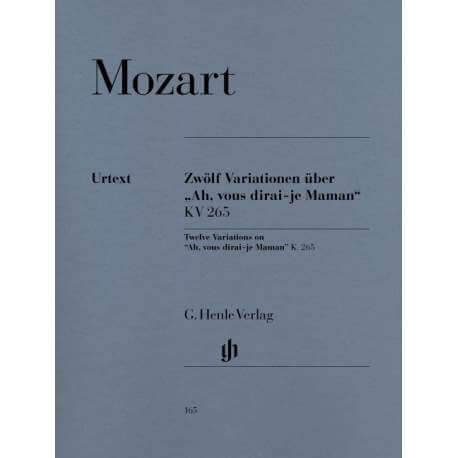 Mozart - Zwölf Variationen über "Ah, vous dirai-je Maman" KV 265 voor piano