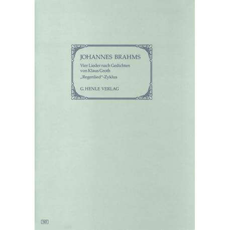 Brahms - Vier Lieder nach Gedichten von Klaus Groth "Regenlied"-Zyklus