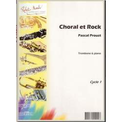 Proust - Choral et rock for trombone and piano