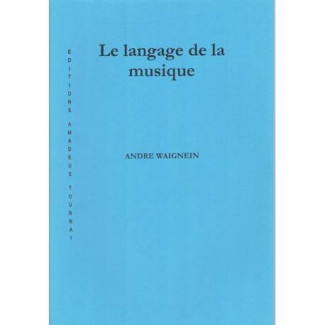 Waignein - Le langage de la musique