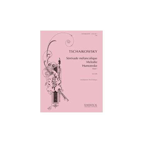 Tchaikowsky - Serenade Mélancolique, Mélodie et Humoresque pour violoncelle et piano