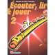 Ecouter, lire et jouer for flute