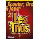 Ecouter, lire et jouer les trios - flûte