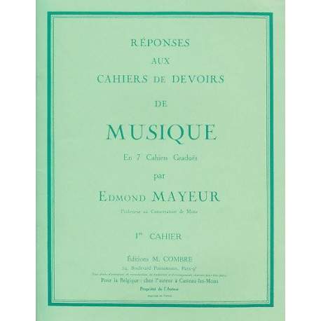 Mayeur - Réponses aux cahiers de devoirs de musique en 7 cahiers gradués