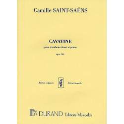 Saint-Saëns - Cavatine op.144 pour trombone ténor et piano (Ed. Durand)