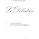Van de Velde - Le déliateur for piano