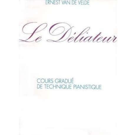 Van de Velde - Le déliateur for piano