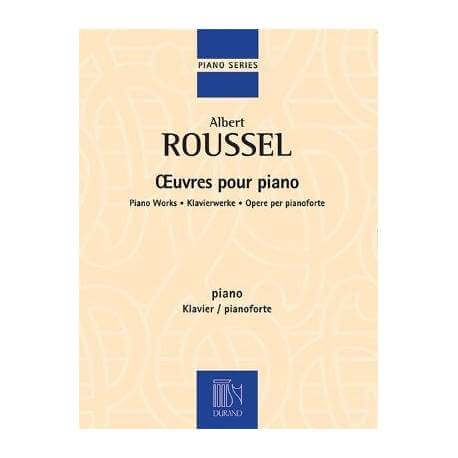 Roussel - Œuvres pour piano