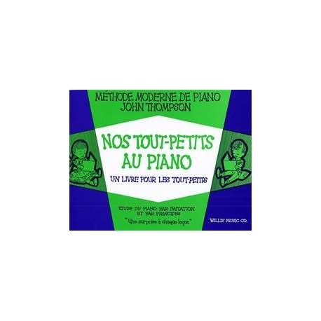 Thompson - Nos tout-petits for piano