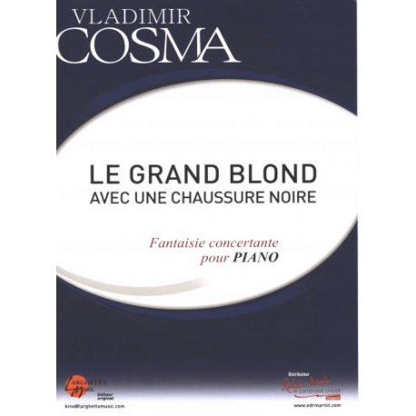 Cosma - Le grand blond avec une chaussure noire - Fantaisie concertante for piano