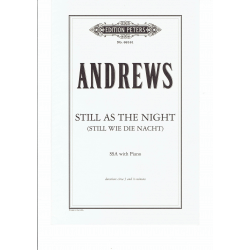 Andrews - Still as the night for chor and piano