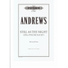 Andrews - Still as the night pour choeur et piano