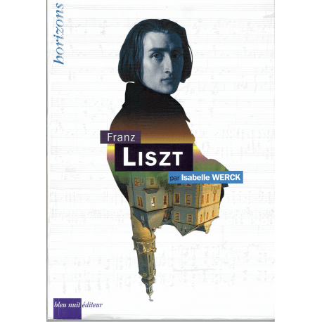 Werck - Franz Liszt (in frans)