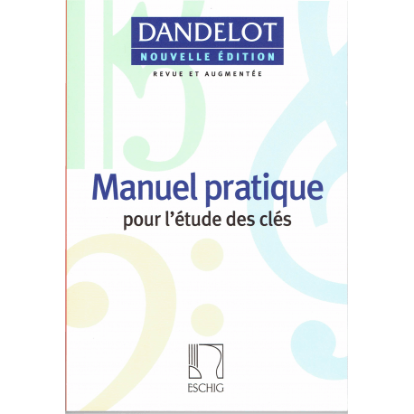 Dandelot - Manuel pratique pour l'étude des clés (in frans)
