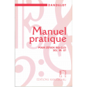 Dandelot - Manuel pratique pour l'étude des clés de sol fa ut ( in frans)