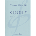 Escaich - Ground V pour cor et orgue