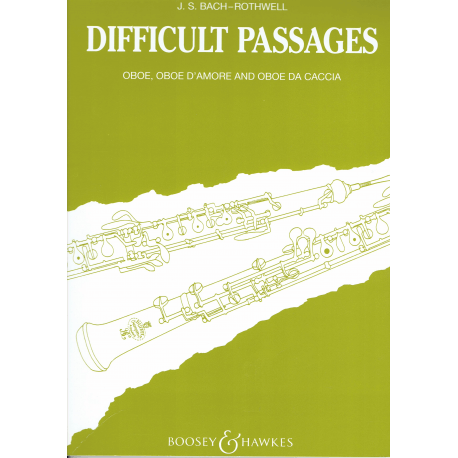Bach - "difficult passages" pour le hautbois, le hautbois d'amour ou le oboe da caccia (cor anglais)