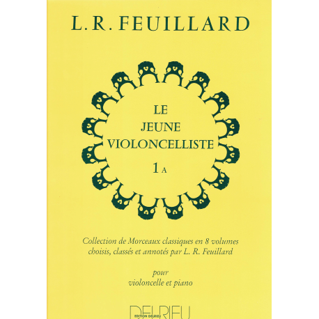 Feuillard - Le jeune Violoncelliste Vol 1 -violoncelle et piano