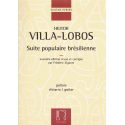 Villa-Lobos - Suite populaire brésilienne for guitar