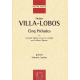 Villa-Lobos - ive preludes for guitar