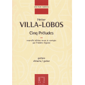 Villa-Lobos - 5 préludes pour guitare