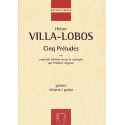 Villa-Lobos - Vijf preludes voor gitaar
