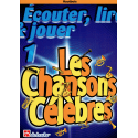 Ecouter, lire & jouer - les chansons célèbres - hautbois