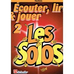 Ecouter, lire & jouer - les solos -hautbois