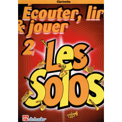 Ecouter, lire & jouer - les solos -clarinette