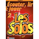 Ecouter, Lire & Jouer - Les Solos - saxophone