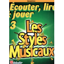 Ecouter, Lire & Jouer - Les Styles Musicaux - saxophone