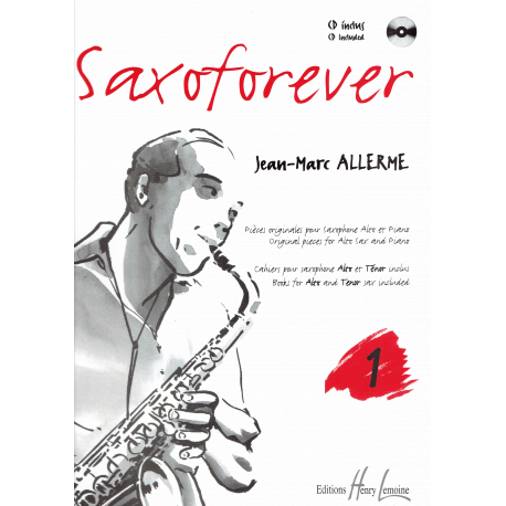 Allerme - Saxoforever - saxophone alto/ténor et piano (+CD)