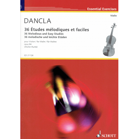 Dancla - 36 mélodious and easy studies - Schott - violin
