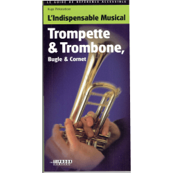 L'Indispensable musical -  trompette et trombone (in frans)