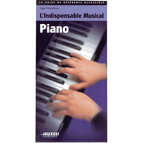 L'Indispensable musical -  Piano (in frans)