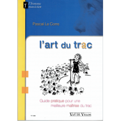 Le Corre - L'art du trac (in frans)