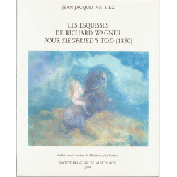 Nattiez - Les esquisses de Wagner sur la mort de Siegfried (in frans)