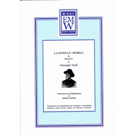 Verdi - La Donna E' Mobile -  piece of music for several voices