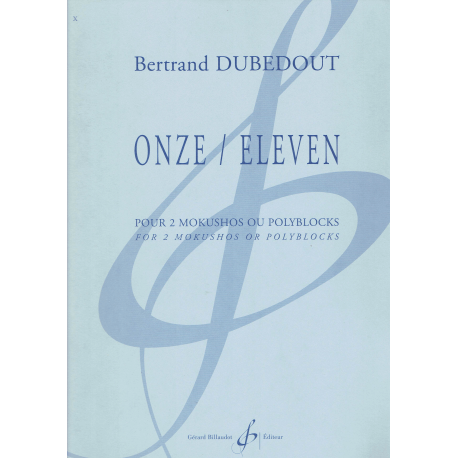 Dubedout - onze/eleven - mokushos/polyblocks (in het frans/engels)