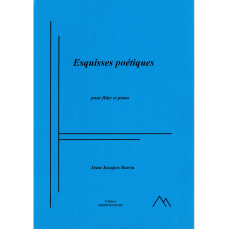 Buron - Esquisses poétiques - flûte et piano