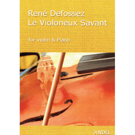 Defossez - Le violoneux savant - violon et piano