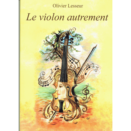 Le violon autrement - O. Lesseur