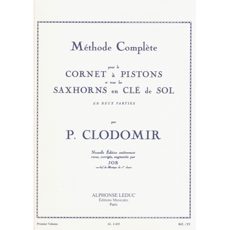 Clodomir - Complete method  for cornet and all euphoniums - trumpet