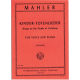 Mahler - Songs on the death of children - medium voice