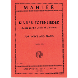 Mahler - Kinder-Totenlieder -  voix medium ( anglais/allemand)