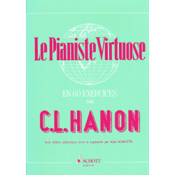 Hanon - Le pianiste virtuose  (ed. Schott)