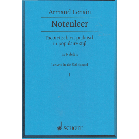 Lenain - Notenleer, Theorettisch en Praktisch boek 1