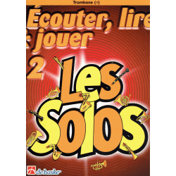 Ecouter, lire et jouer - les solos - trombone (F)