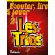Ecouter, lire & jouer Les trios clarinette